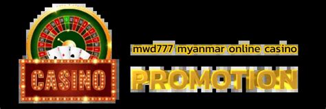 mwd777 apk|Mwd777 Best online casino in myanmar.